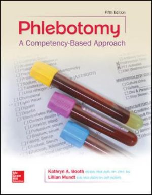 Phlebotomy: A Competency Based Approach 5th Edition Booth