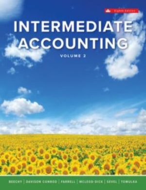 Intermediate Accounting Volume 2 8th Edition Beechy