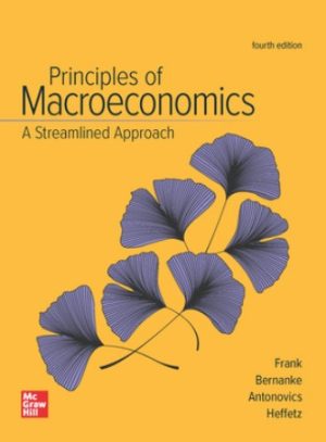 Principles of Macroeconomics, A Streamlined Approach 4th Edition Frank