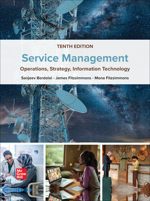 Service Management: Operations, Strategy, Information Technology 10th Edition Bordoloi