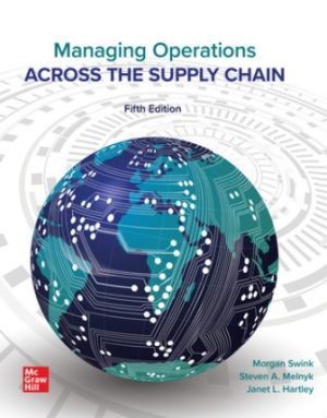 Managing Operations Across the Supply Chain 5th Edition Swink