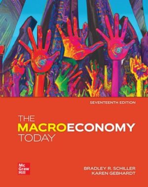 The Macroeconomy Today 17th Edition Schiller