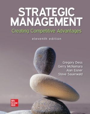 Strategic Management: Creating Competitive Advantages 11th Edition Dess