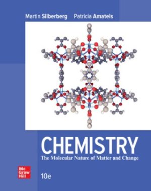 Chemistry The Molecular Nature of Matter and Change 10th Edition Silberberg