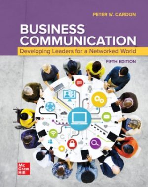 Business Communication: Developing Leaders for a Networked World 5th Edition Cardon