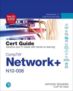 Test Bank for CompTIA Network+ N10-008 Cert Guide 1st Edition Sequeira