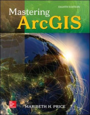 Solution Manual for Mastering ArcGIS 8th Edition Price