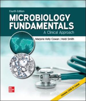 Test Bank for Microbiology Fundamentals: A Clinical Approach 4th Edition Cowan