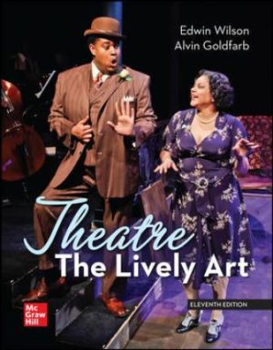 Test Bank for Theatre: The Lively Art 11th Edition Wilson