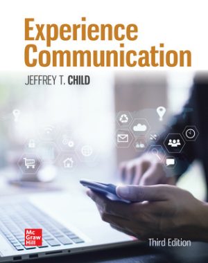 Test Bank for Experience Communication 3rd Edition Child