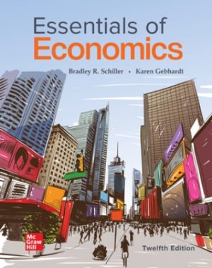 Test Bank for Essentials of Economics 12th Edition Schiller