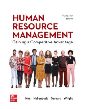 Solution Manual for Human Resource Management: Gaining a Competitive Advantage 13th Edition Noe