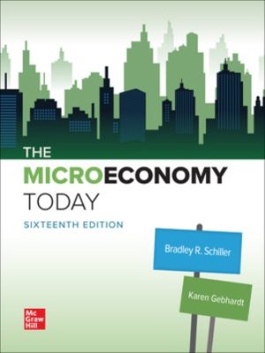 Solution Manual for The Micro Economy Today 16th Edition Schiller