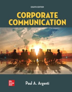 Solution Manual for Corporate Communication 8th Edition Argenti