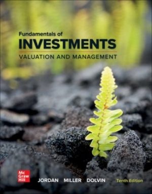 Test Bank for Fundamentals of Investments Valuation and Management 10th Edition Jordan