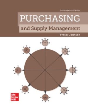 Solution Manual for Purchasing and Supply Management 17th Edition Johnson