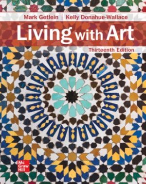 Test Bank for Living with Art 13th Edition Getlein