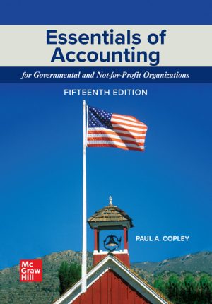 Test Bank for Essentials of Accounting for Governmental and Not-for-Profit Organizations 15th Edition Copley