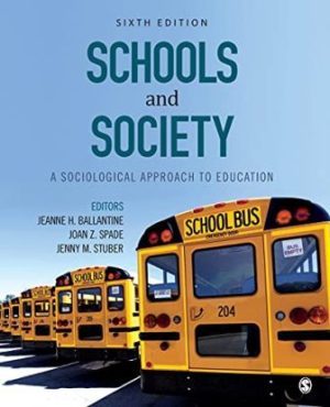 Test Bank for Schools and Society A Sociological Approach to Education 6th Edition Ballantine