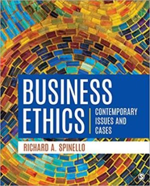 Solution Manual for Business Ethics Contemporary Issues and Cases 1st Edition Spinello