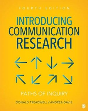 Test Bank for Introducing Communication Research Paths of Inquiry 4th Edition Davis