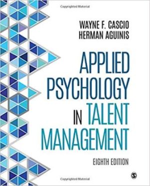 Test Bank for Applied Psychology in Talent Management 8th Edition Cascio