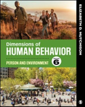 Test Bank for Dimensions of Human Behavior Person and Environment 6th Edition Hutchison