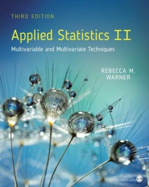 Test Bank for Applied Statistics II Multivariable and Multivariate Techniques 3rd Edition Warner