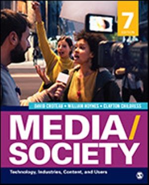 Test Bank for Media/Society Technology Industries Content and Users 7th Edition Croteau