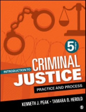 Test Bank for Introduction to Criminal Justice Practice and Process 5th Edition Peak