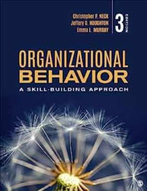 Solution Manual for Organizational Behavior A Skill-Building Approach 3rd Edition Neck