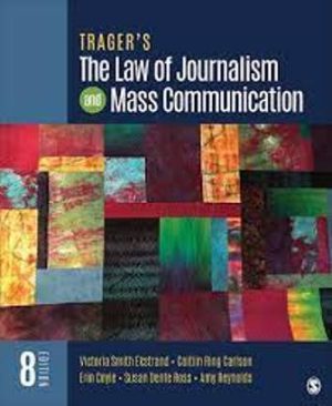 Test Bank for The Law of Journalism and Mass Communication 8th Edition Ekstrand