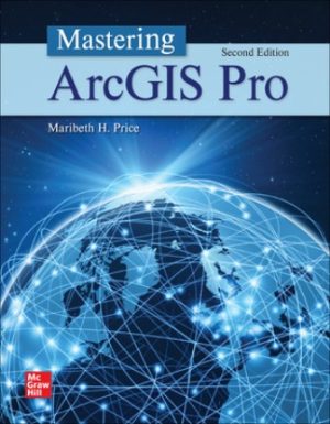 Test Bank for Mastering ArcGIS Pro 2nd Edition Price