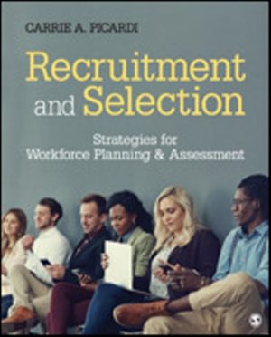 Test Bank for Recruitment and Selection Strategies for Workforce Planning and Assessment 1st Edition Picardi