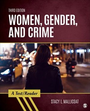 Test Bank for Women Gender and Crime A Text/Reader 3rd Edition Mallicoat