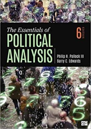 Solution Manual for The Essentials of Political Analysis 6th Edition Pollock