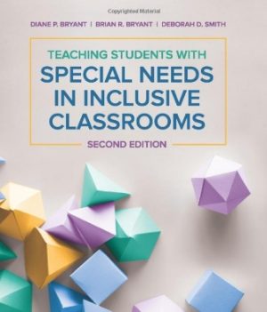 Test Bank for Teaching Students With Special Needs in Inclusive Classrooms 2nd Edition Bryant