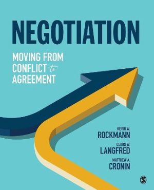 Test Bank for Negotiation Moving From Conflict to Agreement 1st Edition Rockmann 