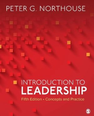 Test Bank for Introduction to Leadership Concepts and Practice 5th Edition Northouse