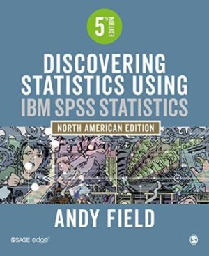 Test Bank for Discovering Statistics Using IBM SPSS Statistics North American Edition 5th Edition Field 