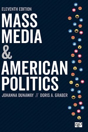 Test Bank for Mass Media and American Politics 11th Edition Dunaway