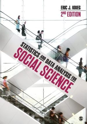 Test Bank for Statistics and Data Analysis for Social Science 2nd Edition Krieg