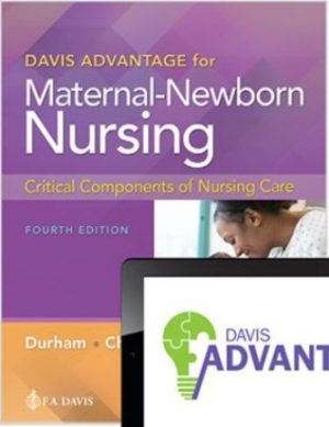 Test Bank for Davis Advantage for Maternal-Newborn Nursing: Critical Components of Nursing Care 4th Edition Durham