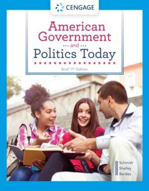 Test Bank for American Government and Politics Today Brief 11th Edition Schmidt