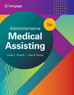 Test Bank for Administrative Medical Assisting 9th Edition French