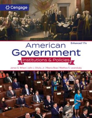 Test Bank for American Government Institutions and Policies Enhanced 17th Edition Wilson