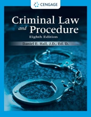 Test Bank for Criminal Law and Procedure 8th Edition Hall