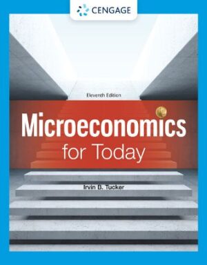 Test Bank for Microeconomics for Today 11th Edition Tucker