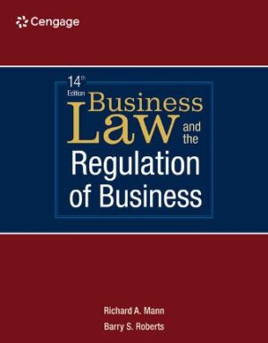 Test Bank for Business Law and the Regulation of Business 14th Edition Mann