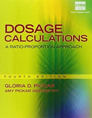 Solution Manual for Dosage Calculations A Ratio-Proportion Approach 4th Edition Pickar